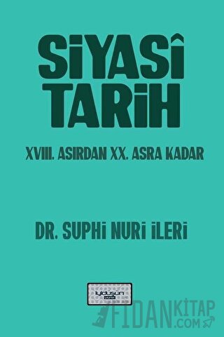 Siyasi Tarih - 18. Yüzyıldan 20. Asra Kadar