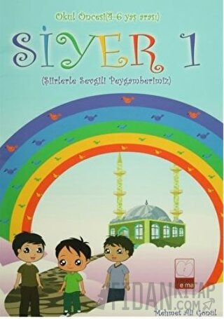 Siyer 1 - Okul Öncesi (4-6 Yaş Arası)
