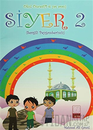 Siyer 2 - Okul Öncesi (4-6 Yaş Arası)