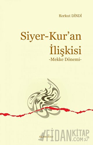 Siyer - Kur’an İlişkisi