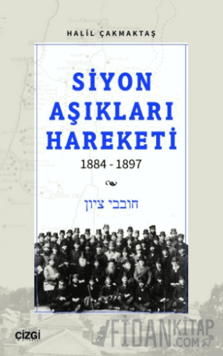 Siyon Aşıkları Hareketi 1884-1897
