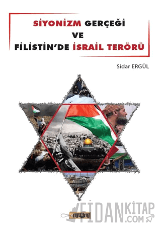 Siyonizm Gerçeği ve Filistin'de İsrail Terörü