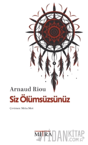 Siz Ölümsüzsünüz