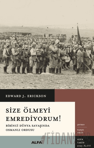 Size Ölmeyi Emrediyorum Edward J. Erickson