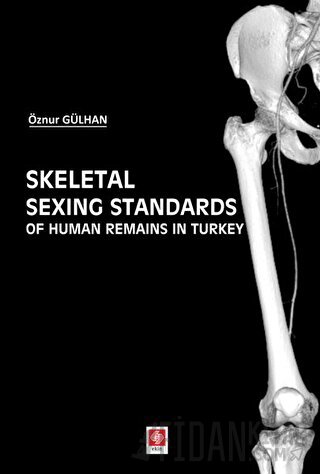 Skeletal Sexing Standards of Human Remains in Turkey
