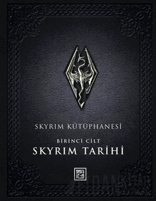 Skyrim Kütüphanesi - Skyrim Tarihi Birinci Cilt (Ciltli)