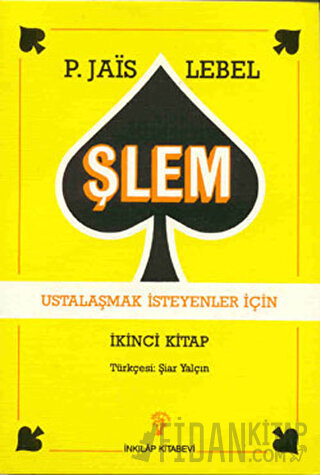 Şlem - Ustalaşmak İsteyenler İçin