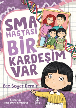SMA Hastası Bir Kardeşim Var