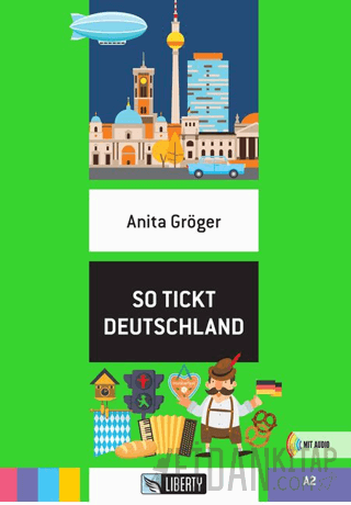 So Tickt Deutschland (Lektüren Liberty) A2 Anita Gröger