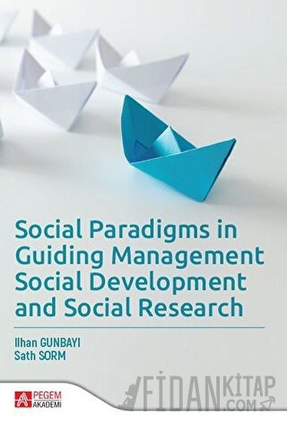 Social Paradigms in Guiding Management Social Development and Social Research