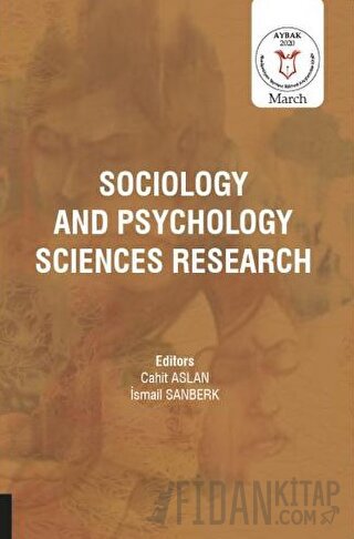 Sociology and Psychology Sciences Research (AYBAK 2020 Mart) Cahit Asl