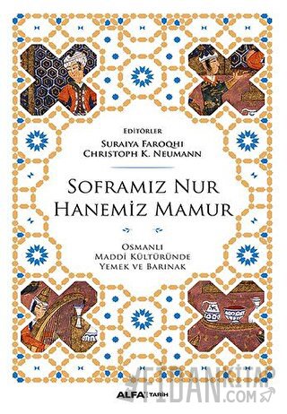 Soframız Nur Hanemiz Mamur