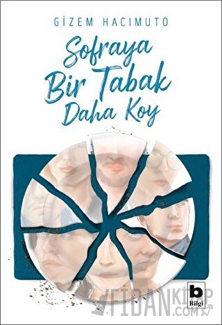 Sofraya Bir Tabak Daha Koy