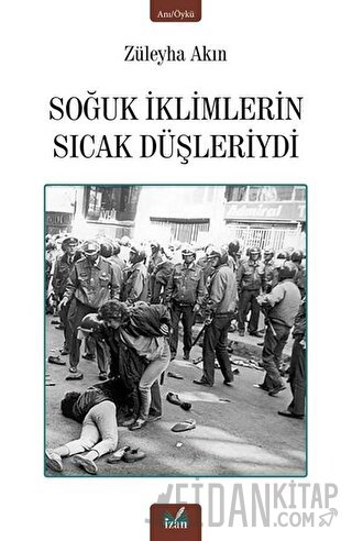Soğuk İklimlerin Sıcak Düşleriydi