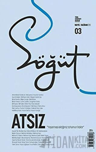 Söğüt - Türk Edebiyatı Dergisi Sayı 03 / Mayıs - Haziran 2020