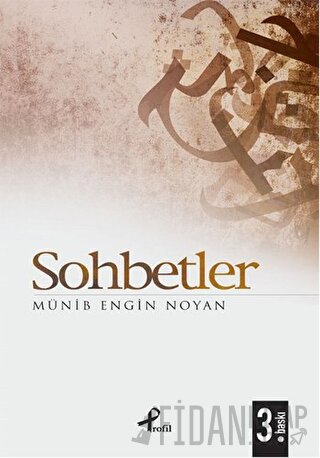 Sohbetler Münib Engin Noyan
