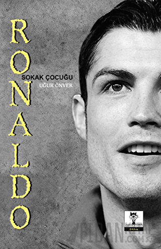 Sokak Çocuğu Ronaldo Uğur Önver