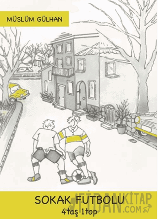 Sokak Futbolu: 4 Taş 1 Top