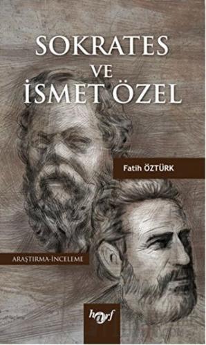 Sokrates ve İsmet Özel Fatih Öztürk