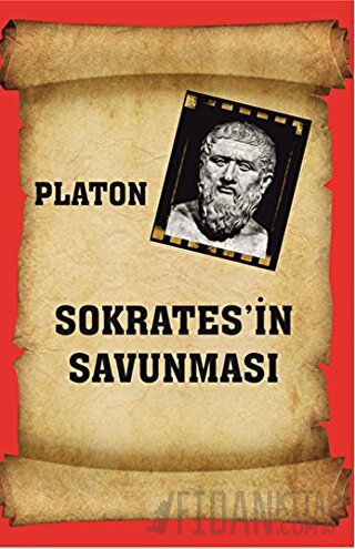 Sokrates'in Savunması Platon (Eflatun)
