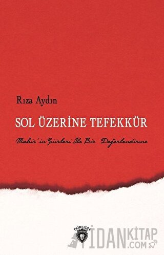 Sol Üzerine Tefekkür (Ciltli)