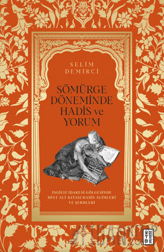 Sömürge Döneminde Hadis ve Yorum