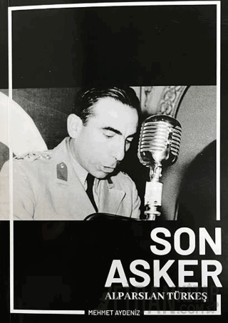 Son Asker Alparslan Türkeş