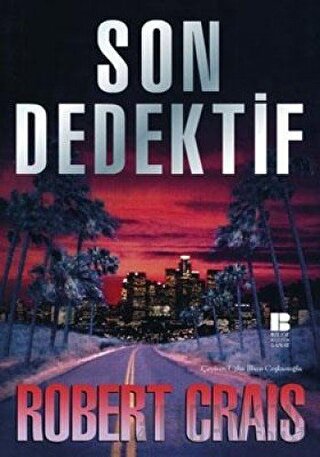 Son Dedektif Robert Crais