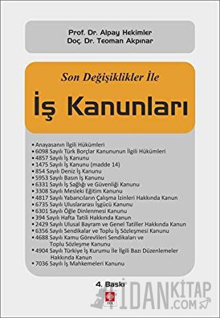 Son Değişiklikler İle İş Kanunları