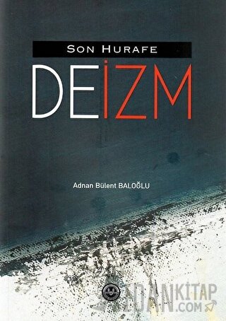Son Hurafe "Deizm"