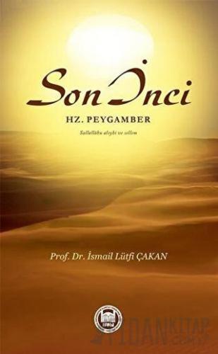 Son İnci Hz. Peygamber Sallallahu Aleyhi ve Sellem
