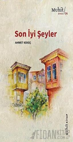 Son İyi Şeyler