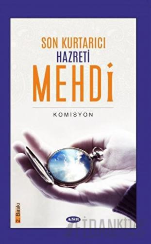 Son Kurtarıcı Hazreti Mehdi