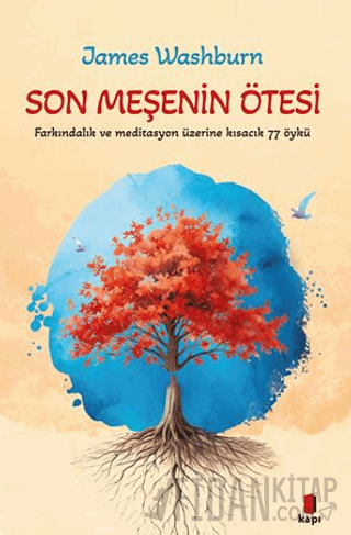 Son Meşenin Ötesi