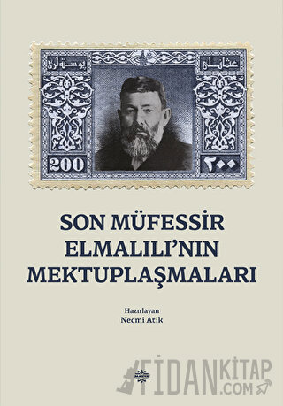 Son Müfessir Elmalılı’nın Mektuplaşmaları