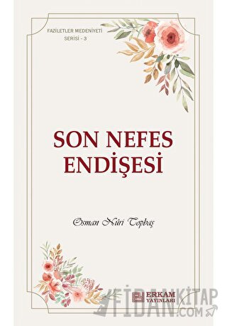 Son Nefes Endişesi