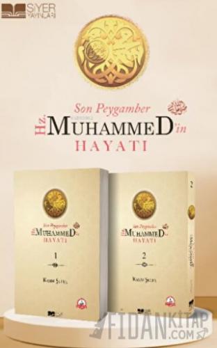 Son Peygamber Hz. Muhammed'in Hayatı 1 - 2 Cilt Takım