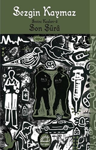 Son Şura - Sevinç Kuşları 3