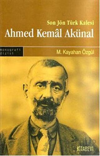 Son Türk Kalesi Ahmed Kemal Akünal