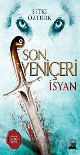 Son Yeniçeri - İsyan