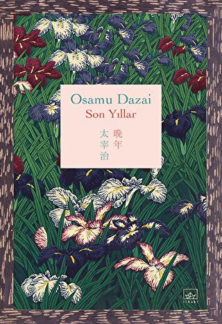 Son Yıllar (Ciltli) Osamu Dazai