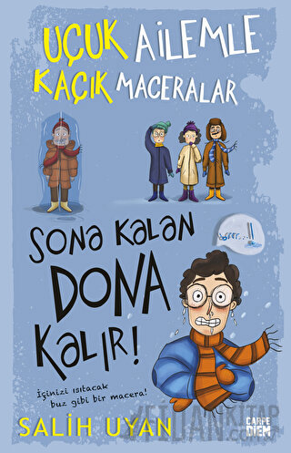 Sona Kalan Dona Kalır! - Uçuk Ailemle Kaçık Maceralar 5 Salih Uyan