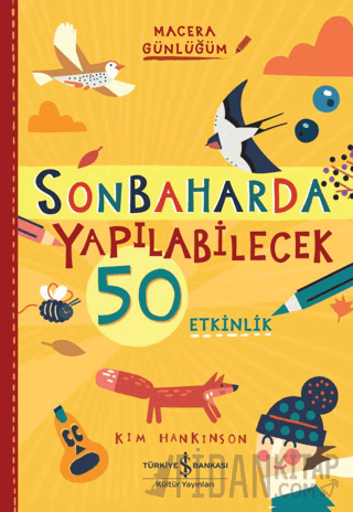 Sonbaharda Yapılabilecek 50 Etkinlik - Macera Günlüğüm
