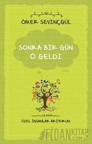 Sonra Bir Gün O Geldi
