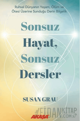 Sonsuz Hayat, Sonsuz Dersler Susan Grau