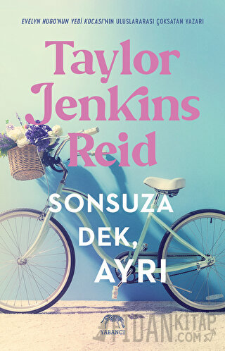 Sonsuza Dek, Ayrı Taylor Jenkins Reid