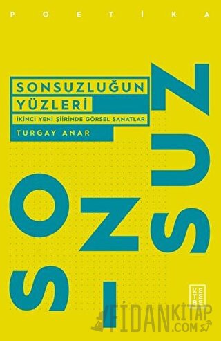 Sonsuzluğun Yüzleri