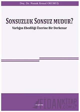 Sonsuzluk Sonsuz Mudur?