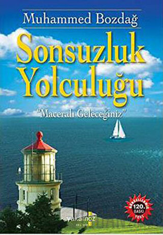 Sonsuzluk Yolculuğu Muhammed Bozdağ