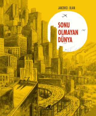 Sonu Olmayan Dünya